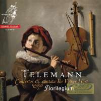 Telemann: Concertos & cantata "Ihr Völker Hört"